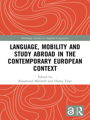 cover image of Language, Mobility and Study Abroad in the Contemporary European Context